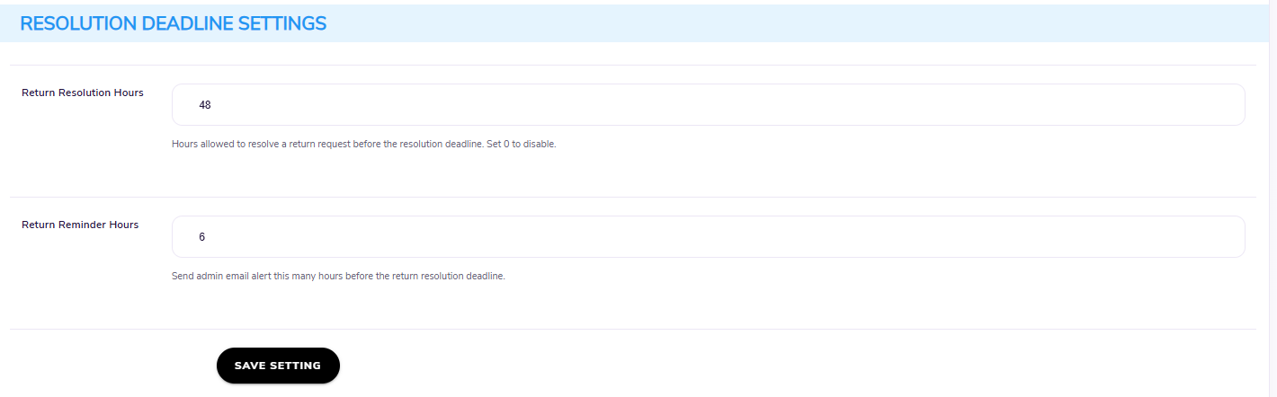 Resolution Deadline Settings